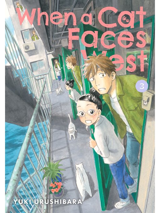 Title details for When a Cat Faces West, Volume 3 by Yuki Urushibara - Available